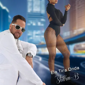 Ela Tira Onda by Sharm-B