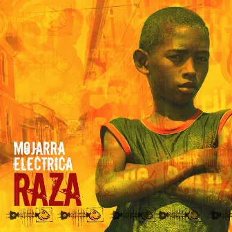 Raza by Mojarra Electrica