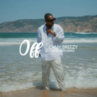 Off by Camy Breezy