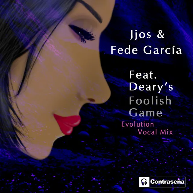 Foolish Game (feat. Deary's) - Evolution Vocal Mix