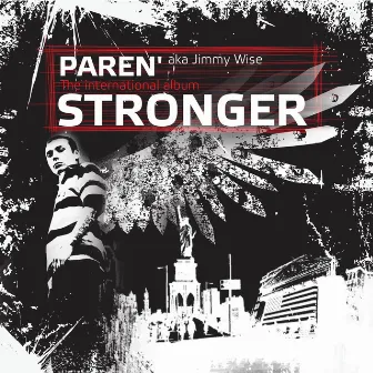 Stronger by Jimmy Wise aka PAREN'