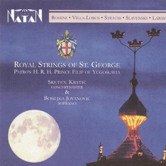 G. Rosini - H. Villa-Lobos - R. Strauss - J. Slavenski - L. E. Larsson - G. Holst by Royal Strings Of St. George