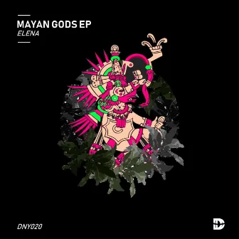 Mayan Gods EP by Elena