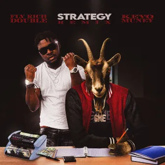 Strategy (Remix) by Fly Rich Double