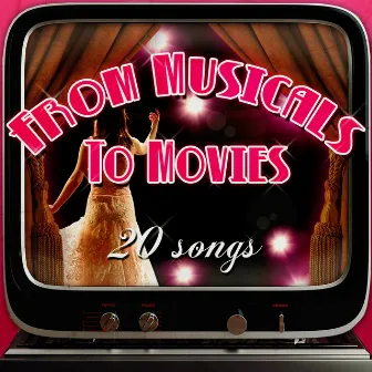 From Musicals to Movies by The Sound of Musical Orchestra