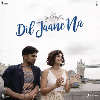 Dil Jaane Na (From 