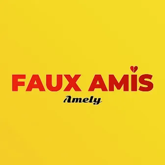 Faux amis by AMELY