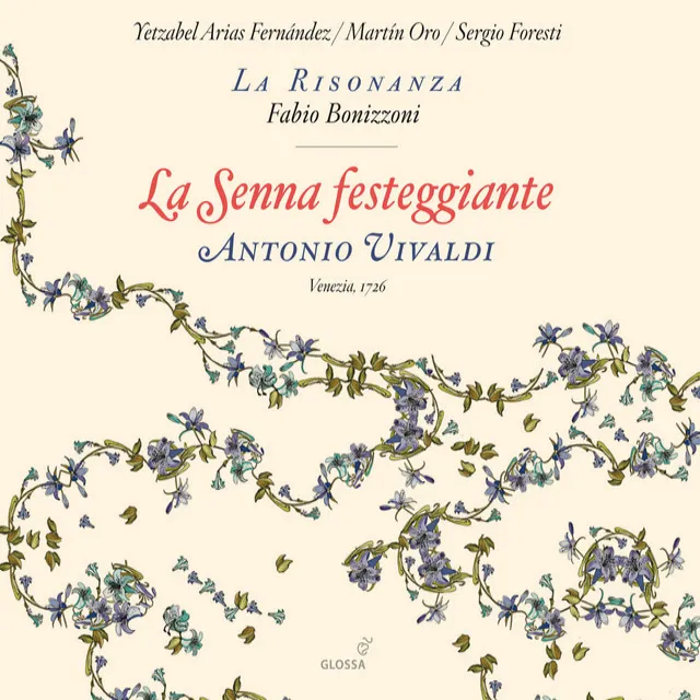 La Senna festeggiante, RV 693: Part I: Recitative: Tal di me parla ancora (L'Eta dell'Oro)