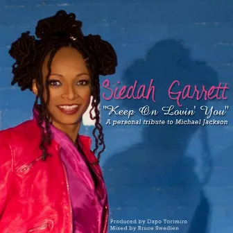 Keep On Lovin' You by Siedah Garrett