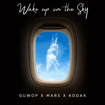 Wake Up in the Sky by Bruno Mars