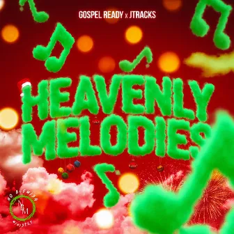 Heavenly Melodies by Jtracks