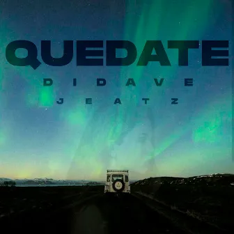 Quedate by Didave