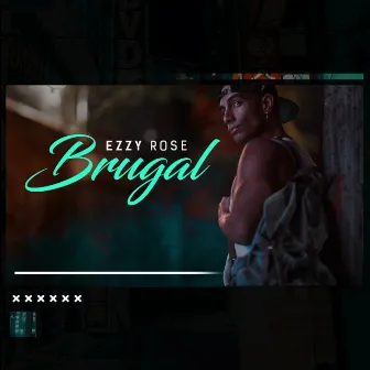 Brugal by Ezzy Rose