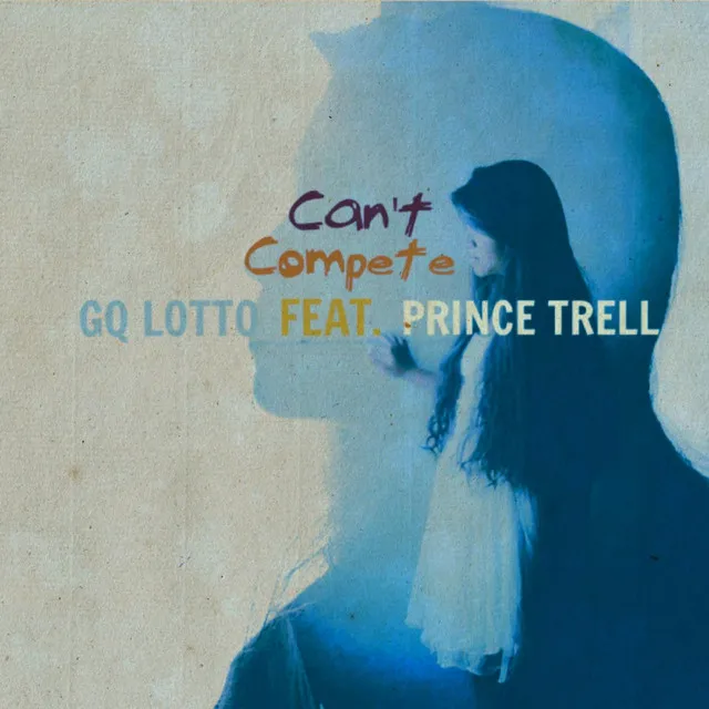 Can't Compete (feat. Prince Trell)