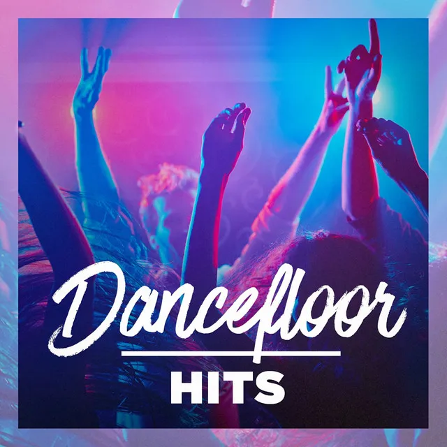 Dancefloor Hits