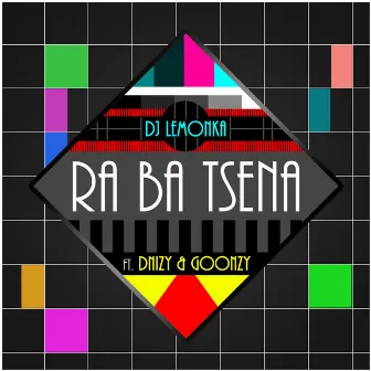 Ra ba tsena by DJ Lemonka