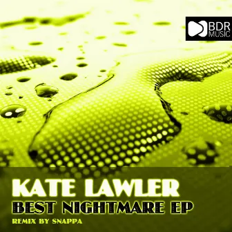 Best Nightmare by Kate Lawler