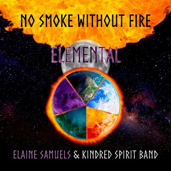 No Smoke Without Fire: Elemental by Elaine Samuels