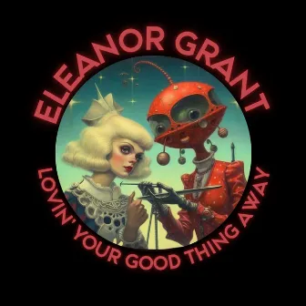 Lovin' Your Good Thing Away (Slowed + Sped up + Reverb) by Eleanor Grant