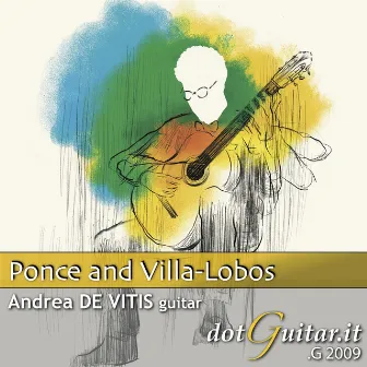 Ponce And Villa-Lobos by Andrea de Vitis