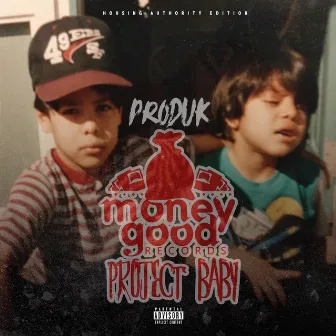 Project Baby (Housing Authority Edition) by Produk MoneyGood