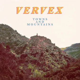 Towns and Mountains by Vervex