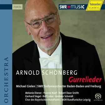 Schoenberg: Gurre-Lieder by SWR Sinfonieorchester des Südwestrundfunks