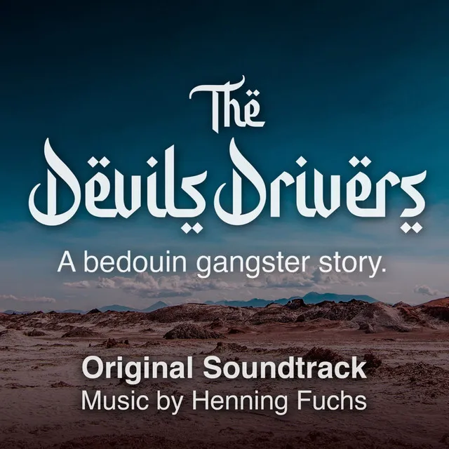 The Devil's Drivers (Original Motion Picture Soundtrack)