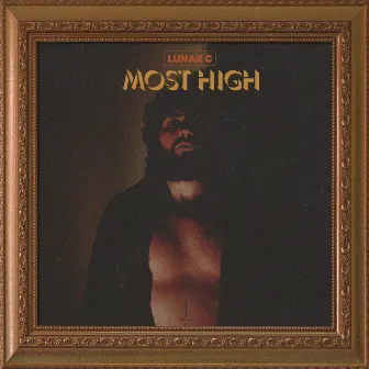 MOST HIGH by Lunar C