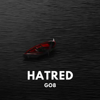 Hatred by GO8