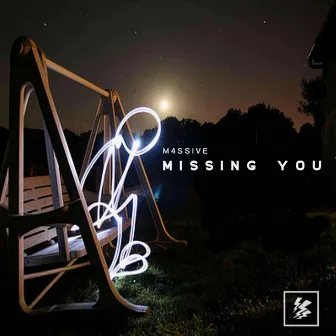 Missing You by M4SSIVE