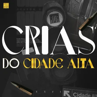 Crias Do Cidade Alta by Ceveriin