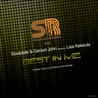 Best in Me (feat. Lisa Kekaula) by Soulplate