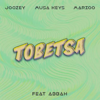 Tobetsa (feat. Abbah) by Joozey