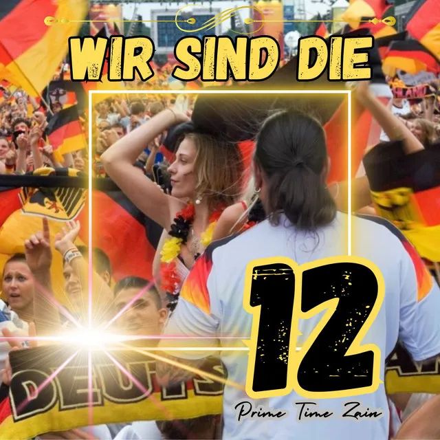 Wir sind die 12