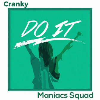 Do It by Cranky