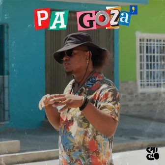 Pa Gozá by Chicho Valderrama