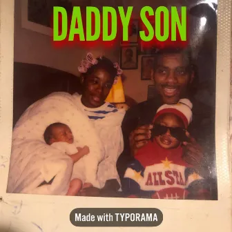 Daddy Son by GSR