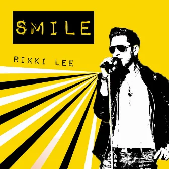 Smile by Rikki Lee