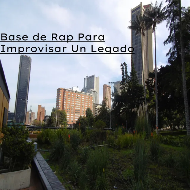 Base de Rap para Improvisar un Legado