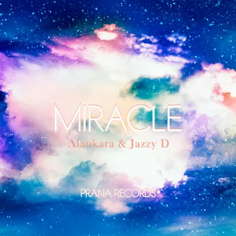 Miracle by Alankara