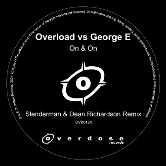 On & On (SLENDERMAN & Dean Richardson Remix) by Overload