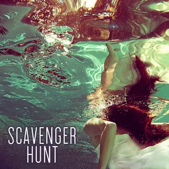 Scavenger Hunt - EP by Scavenger Hunt