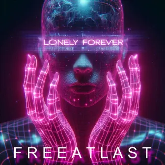 Lonely Forever by FREEATLAST