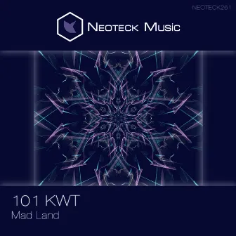 Mad Land by 101 KWT