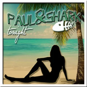 Tonight by Shark