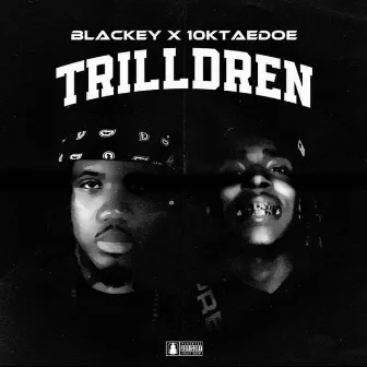 Trilldren by Blackey