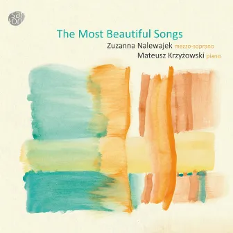 The Most Beautiful Songs by Zuzanna Nalewajek