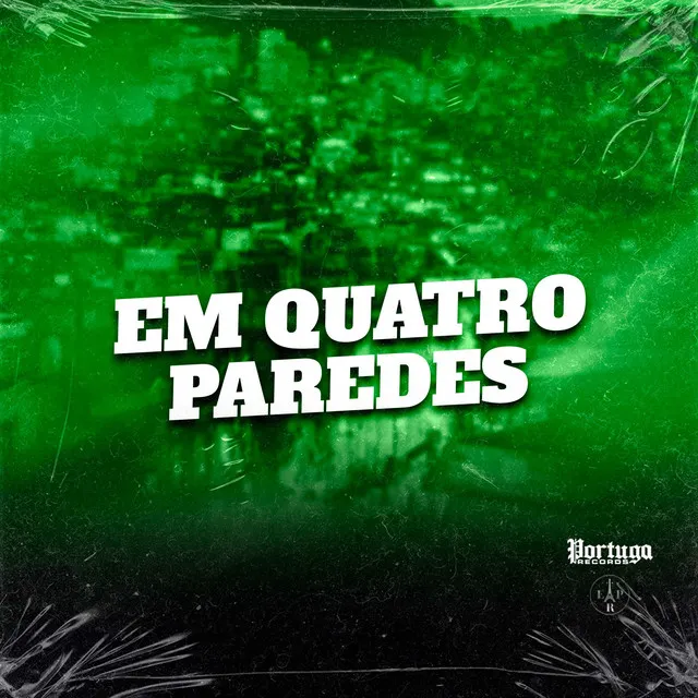 Em Quatro Paredes