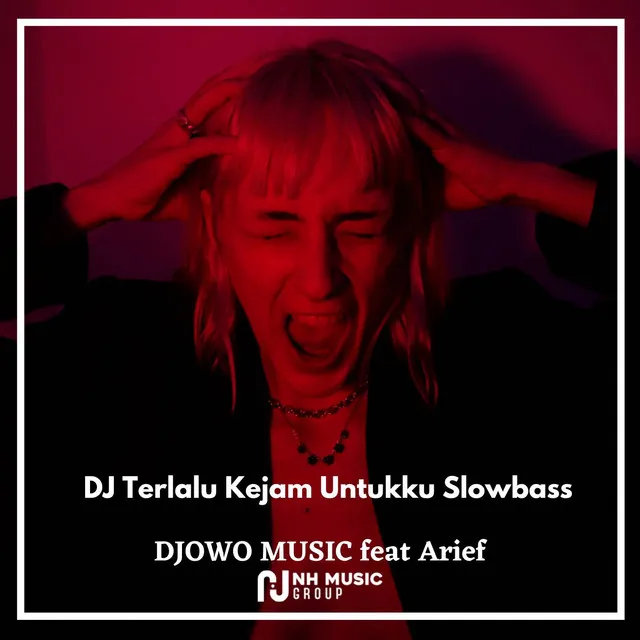 DJ Terlalu Kejam Untukku Slowbass